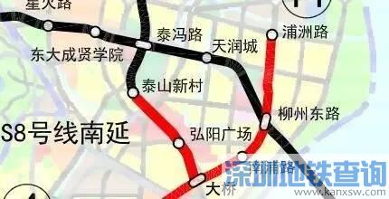 南京地铁s8南延线审批已通过 两站点弘阳广场站、大桥站均在江北(图)